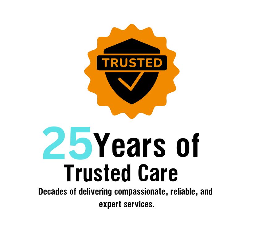 25 Year Trusted Care